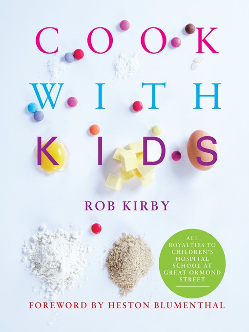 Title details for Cook with Kids by Rob Kirby - Available